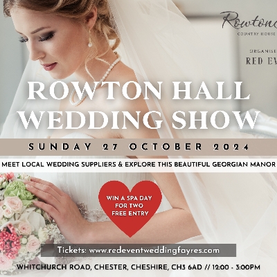 A Luxury Chester & Cheshire Wedding Fayre at Rowton Hall