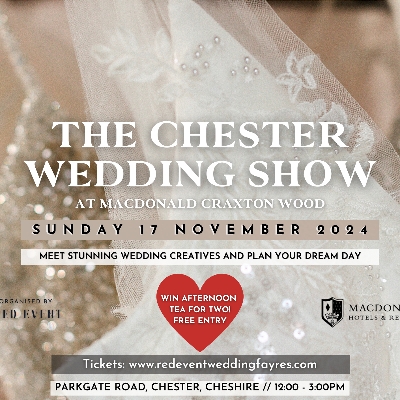 The Cheshire & Chester Wedding Fayre at Macdonald Craxton Wood